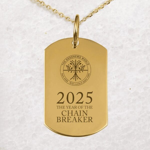 2025 The Year Of The Chain Breaker - Gold Chain Dog Tag