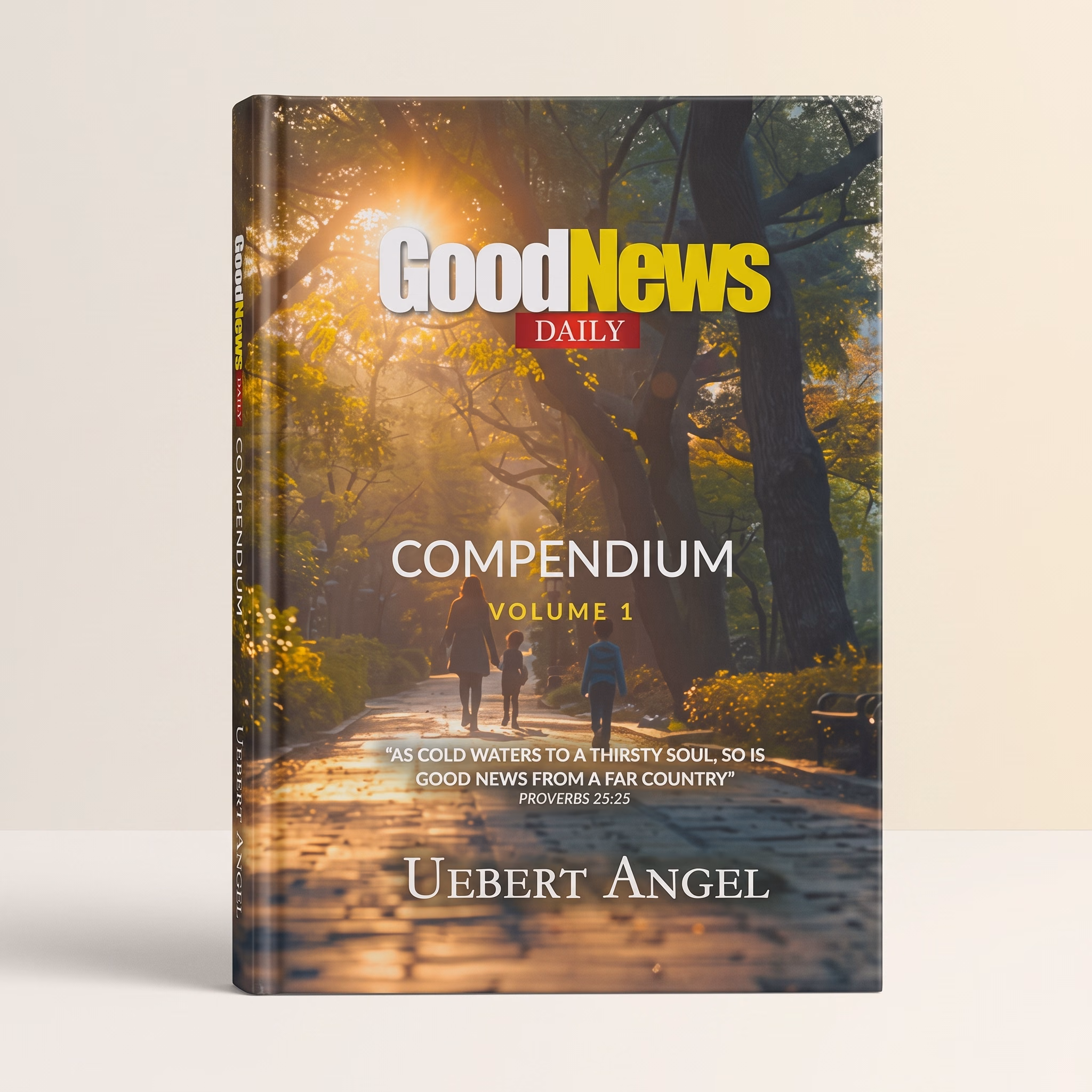 GoodNews Daily Compendium - Volume 1